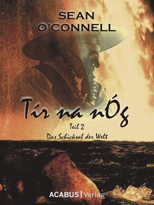 cover image of Tír na nÓg. Das Schicksal der Welt